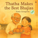 Thatha Makes the Best Bhajias by Rama Ganapathy