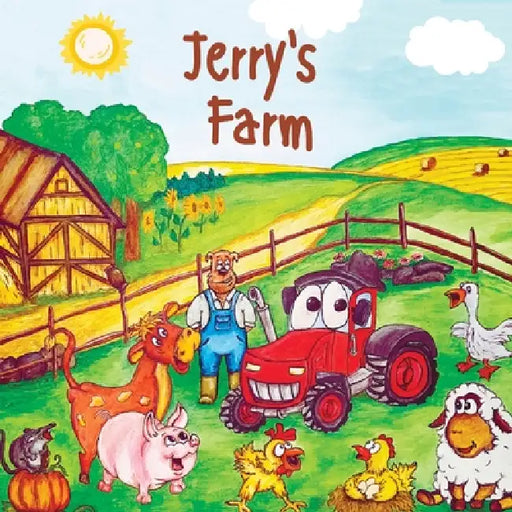 Jerry's Farm: A beautiful young children's book, full of laughter. All about Jerry's animals and funny adventures on his farm by Natallia Price, Natallia Price, Price
