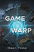 Game Warp by Fleisher, Chava L.