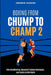 Boxing From Chump to Champ 2: Elite Conditioning, Advanced Training Techniques and Tactics to Win Fights by Hudson, Andrew