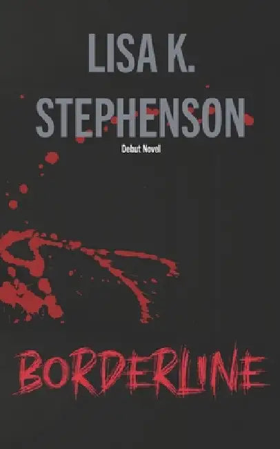 Borderline by Lisa K. Stephenson