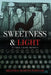 Sweetness & Light: A True-Crime Memoir by Melinda Worth Popham