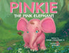 Pinkie the Pink Elephant by III Linsenmeyer George J., Artsoluki