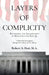 Layers of Complicity by Robert A. Doti