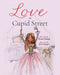 Love on Cupid Street by Dawn Snapp, Sofia Zamora