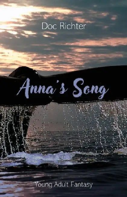 Anna's Song by Doc Richter