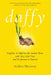Daffy: Laughter as Self-Care for Autism Moms with Very Little Time and No Interest in Exercise by Andrea Moriarty