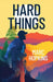 Hard Things by Marc Hopkins