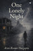 One Lonely Night by Arun Kumar Dasgupta