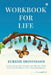 Workbook for Life: Seventy Stories that Transform the Way you Think and Guide you Back to Life's Natural Simplicity by Suresh Srinivasan