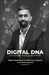 Digital DNA: Strategies for Unstoppable Growth by Selvakumar D
