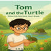 Tom and the Turtle: When Life Hits Hard, Don't Break. by Shanvik