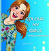 Colour My Girls: A Happy Colouring Book by Tied by Art