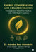 Energy Conservation and Decarbonisation: Principles and Industrial Practices with 500 Audit Checklists by Er Ashoka Rao Manikala