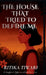 The House That Tried to Define Me: A daughter's fight to reclaim her voice by Ritika Tiwari