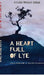 A Heart Full of Lye: Gentle Destruction Disguised As Survival by Ayush Prasad Singh