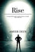 Rise: A Young Professional's Guide to Success, Growth, and Leadership by Ameer Deen