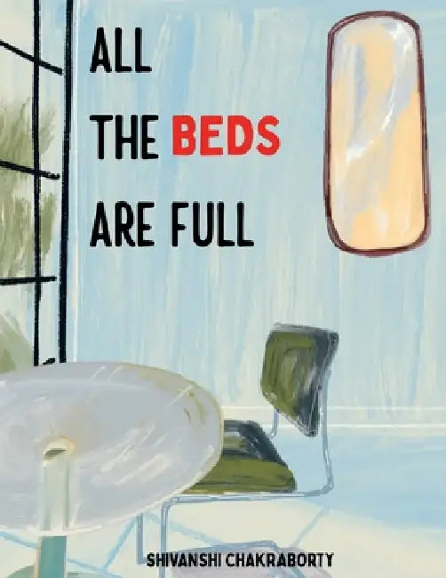 All the beds are full by Shivanshi Chakraborty