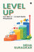 Level Up: for Gen Z - A Soft Skills Playbook by Neha Suradkar