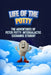 Life of The Potty: The Adventures of Peter Potty: Intergalactic Exchange Student by Arlen Grossman