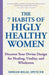 The 7 Habits of Highly Healthy Women: Discover Your Divine Design for Healing, Vitality, and Wholeness by Miriam Rigal Spencer