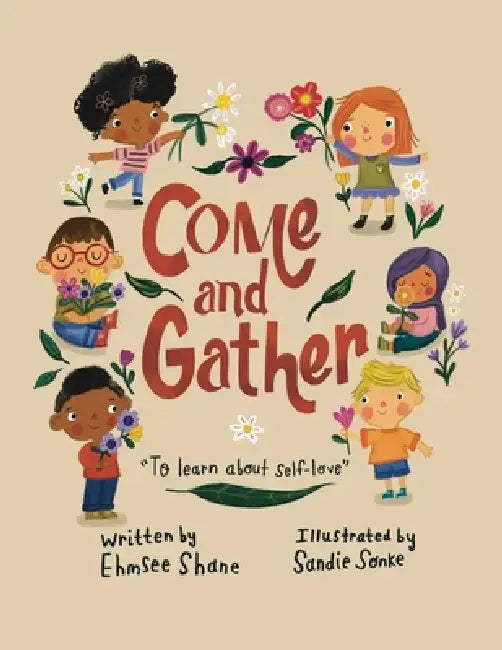 Come and Gather by Ehmsee Shane, Sandie Sonke