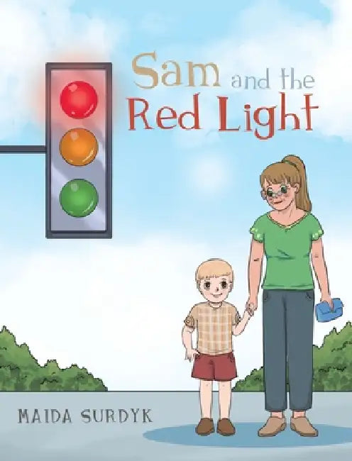 Sam and the Red Light by Maida Surdyk