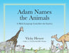 Adam Names the Animals: A Multi-Language Look Into the Garden by Vicky Hewer