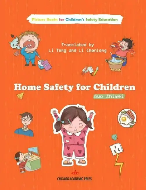Home Safety for Children by Tong Li, Chenlong Li, Zhiwei Guo