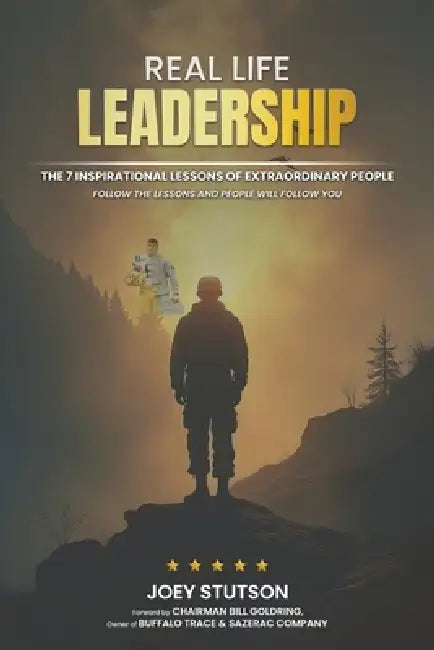 Real Life Leadership by Joey Stutson