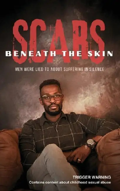 Scars Beneath the Skin by Smith Paul