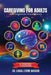 Caregiving for Adults with Cognitive Impairments by Linda Levine Madori