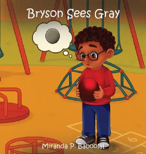 Bryson Sees Gray by Miranda P. Baboolal