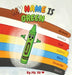 My Name is Green by K8, Frank Gillmore