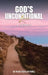 God's Unconditional Love: A Journey by Helen G. Gilfillan-Farrell
