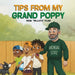 Tips from My Grand Poppy by India Willhite Plair
