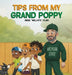 Tips from My Grand Poppy by India Willhite Plair