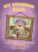 My Grandma Bear by Logan Gray
