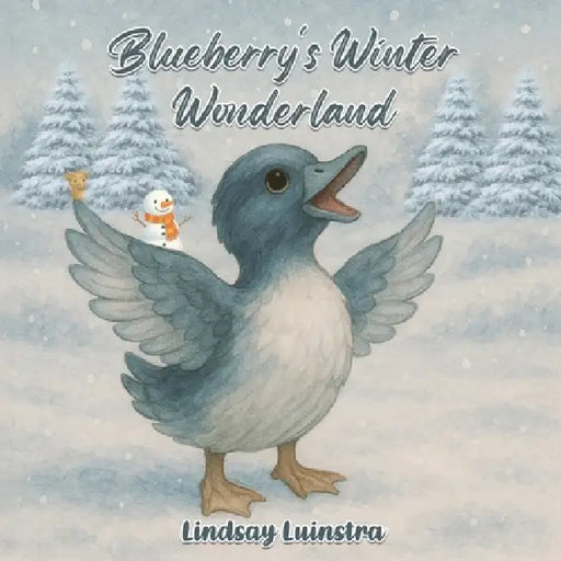 Blueberry's Winter Wonderland by Lindsay Luinstra