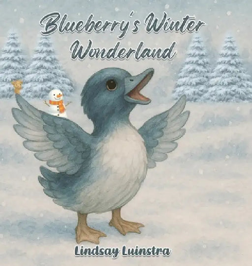 Blueberry's Winter Wonderland by Lindsay Luinstra