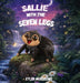 Sallie with the Seven Legs by Kyler McCleland