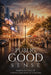 Public Good Sense by Douette O. Cunningham