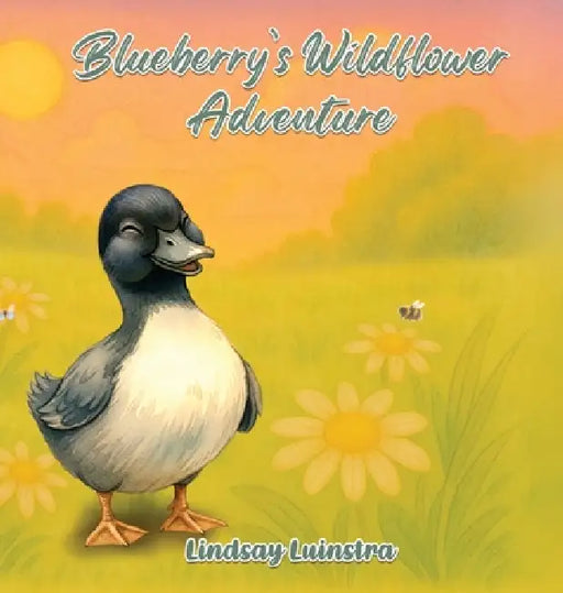 Blueberry's Wildflower Adventure by Lindsay Luinstra