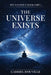 The Universe Exists by Gabriel Douville