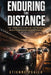 Enduring the Distance: The Complete Story of the Modern World Endurance Championship by Etienne Psaila