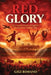 Red Glory: The Complete History of England's Most Dramatic Football Club by Gigi Romano