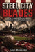 Steel City Blades: The Complete History of Sheffield United Football Club by Gigi Romano