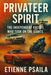 Privateer Spirit: The Independent Racers Who Took on the Giants by Etienne Psaila
