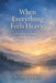 When Everything Feels Heavy: A Book of Hope, Perspective, and Inner Strength by Etienne Psaila