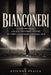Bianconeri: A Black-and-White History of Turin's Legendary Football Club by Gigi Romano, Ai